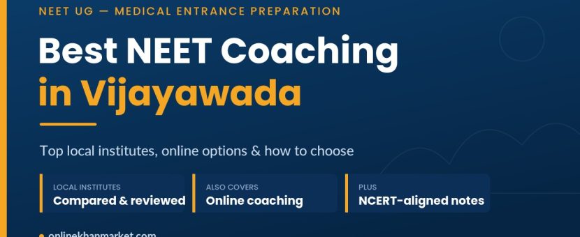 Best NEET coaching in Vijayawada - top verified institutes and online options