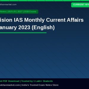 Vision IAS Monthly Current Affairs January 2023 (English)