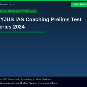BYJUS IAS Coaching Prelims Test series 2024
