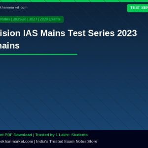 Vision IAS Mains Test Series 2023 mains