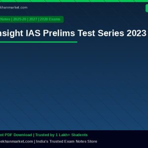 Insight IAS Prelims Test Series 2023
