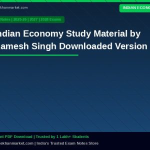Indian Economy Study Material by Ramesh Singh Downloaded Version