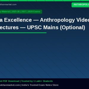 La Excellence — Anthropology Video Lectures — UPSC Mains (Optional)