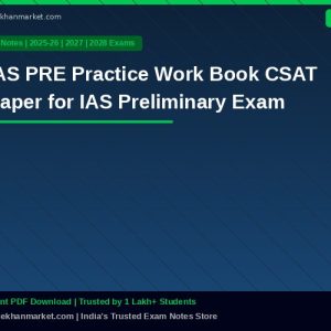 IAS PRE Practice Work Book CSAT Paper for IAS Preliminary Exam