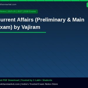 Current Affairs (Preliminary & Main Exam) by Vajiram