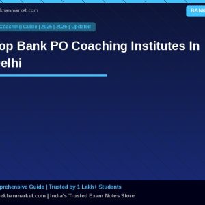 Top Bank PO Coaching Institutes In Delhi