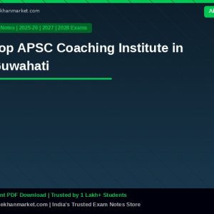 Top APSC Coaching Institute in Guwahati