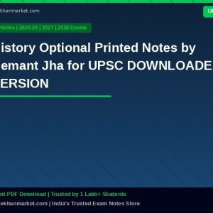 History Optional Printed Notes by Hemant Jha for UPSC DOWNLOADED VERSION