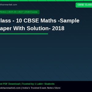 Class - 10 CBSE Maths -Sample Paper With Solution- 2018