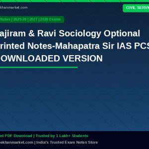 Vajiram & Ravi Sociology Optional Printed Notes-Mahapatra Sir IAS PCS DOWNLOADED VERSION