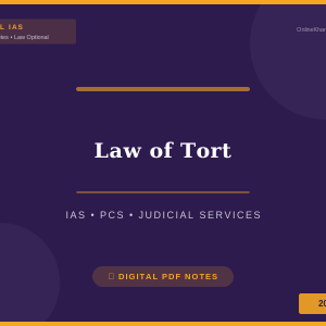 LAW OF TORT -RAHUL IAS CLASS NOTES FOR IAS AND PCS AND JUDICIAL SERVICES  DOWNLOADED VERSION