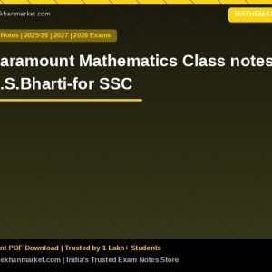 Paramount Mathematics Class notes S.S.Bharti-for SSC