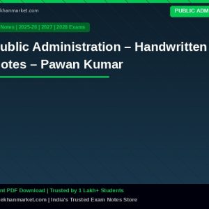 Public Administration – Handwritten Notes – Pawan Kumar