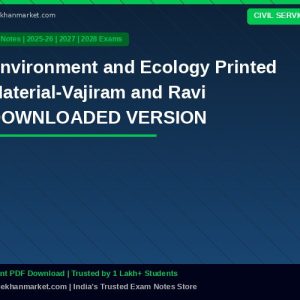 Environment and Ecology Printed Material-Vajiram and Ravi DOWNLOADED VERSION