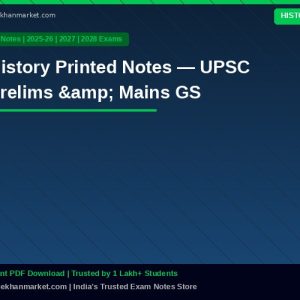History Printed Notes — UPSC Prelims & Mains GS