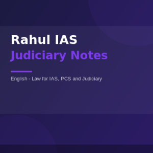Rahul IAS Judiciary Notes — English PDF Download 2025-26