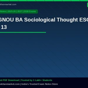 IGNOU BA Sociological Thought ESO – 13