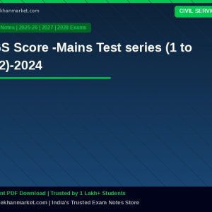 GS Score -Mains Test series (1 to 12)-2024