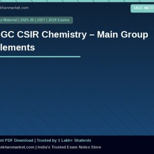 UGC CSIR Chemistry – Main Group Elements