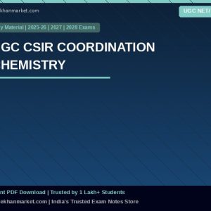 UGC CSIR COORDINATION CHEMISTRY