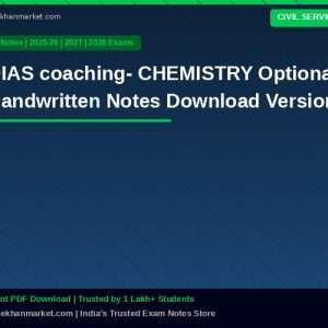 DIAS coaching- CHEMISTRY Optional Handwritten Notes Download Version