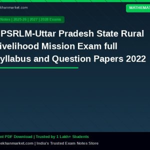 UPSRLM-Uttar Pradesh State Rural Livelihood Mission Exam full Syllabus and Question Papers 2022