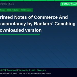 Printed Notes of Commerce And  Accountancy by Rankers’ Coaching downloaded version