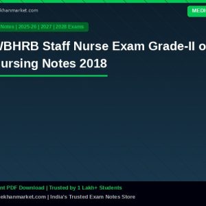 WBHRB Staff Nurse Exam Grade-II of Nursing Notes 2018