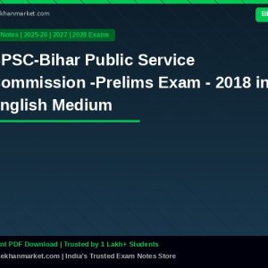 BPSC-Bihar Public Service Commission -Prelims Exam - 2018 in English Medium