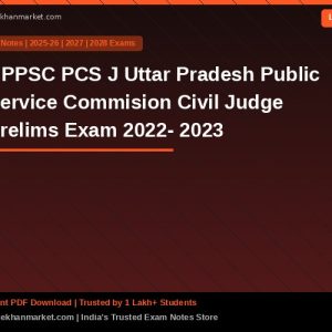 UPPSC PCS J Uttar Pradesh Public Service Commision Civil Judge Prelims Exam 2022- 2023