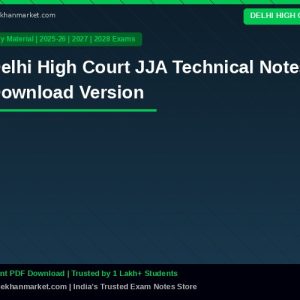Delhi High Court JJA Technical Notes Download Version