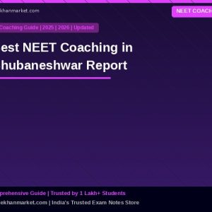 Best NEET Coaching in Bhubaneshwar Report