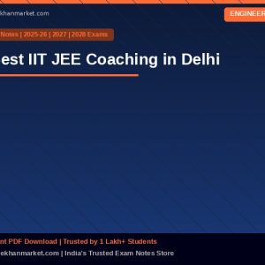 Best IIT JEE Coaching in Delhi
