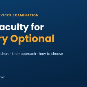 Best Faculty for History Optional in UPSC