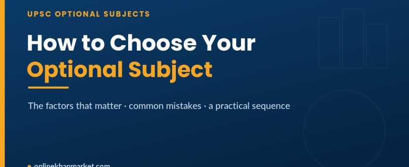 How to Choose the Best Optional Subject for UPSC