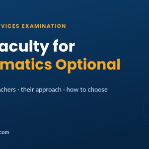 Best Faculty for Mathematics Optional in UPSC